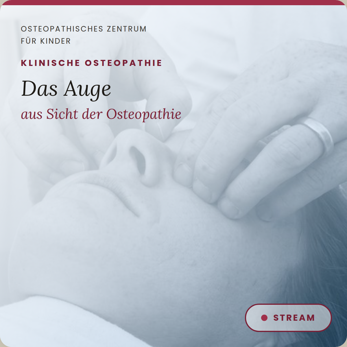 KO5 Das Auge aus Sicht der Osteopathie