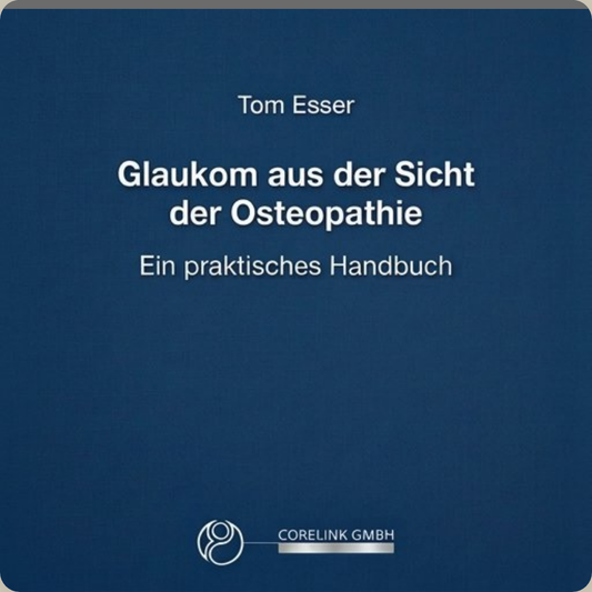 Glaukom aus der Sicht der Osteopathie