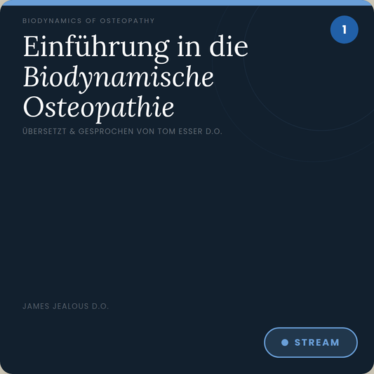 CD 001 Einführung in die Biodynamische Osteopathie