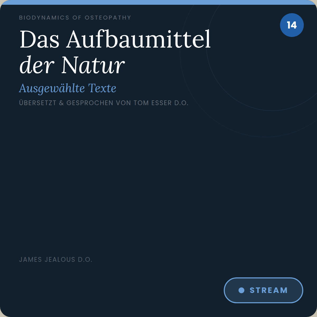 CD 014 Das Aufbaumittel der Natur - Ausgewählte Texte von namhaften Osteopathen