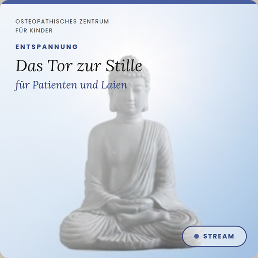 Das Tor zur Stille für Patienten und Laien